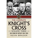 The Complete Knight's Cross: Volume Three: The Years of Defeat 1944-1945