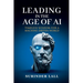 Leading in the Age of AI