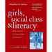 Girls, Social Class, and Literacy: What Teachers Can Do to Make a Difference