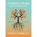 To Root & To Rise: Accepting Brain Injury