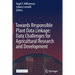 Towards Responsible Plant Data Linkage: Data Challenges for Agricultural Research and Development