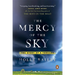 The Mercy of the Sky: The Story of a Tornado