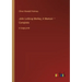 John Lothrop Motley; A Memoir - Complete: in large print