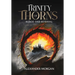 Trinity Of Thorns: Blood and Betrayal