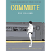 Commute: An Illustrated Memoir of Shame