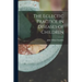The Eclectic Practice in Diseases of Children