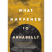 What Happened to Annabell?: A Monday Night Anthology