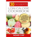 30 Desserts Low-Calorie Cookbook: Low Carb Guilt-Free Recipes Including Home Made Ice Cream, Snacks, And More!