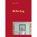 Wai Dan Gung
