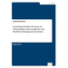 Gestaltung flexibler Prozesse im Unternehmen mit Groupware und Workflow-Management-Systemen