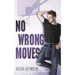 No Wrong Moves