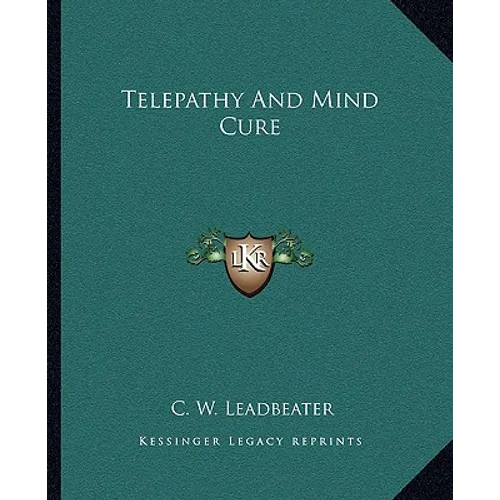 Telepathy And Mind Cure