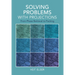 Solving Problems with Projections