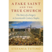 A Fake Saint and the True Church: The Story of a Forgery in Seventeenth-Century Naples