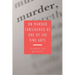 On Murder Considered as one of the Fine Arts: Including THREE MEMORABLE MURDERS, A SEQUEL TO 'MURDER CONSIDERED AS ONE OF THE FINE ARTS.