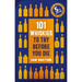 101 Whiskies to Try Before You Die,: 5th Edition