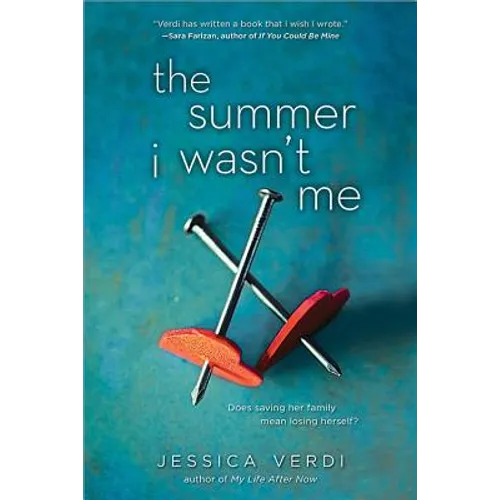 The Summer I Wasn't Me