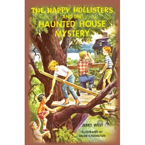 The Happy Hollisters and the Haunted House Mystery