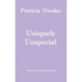 Uniquely Unspecial