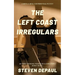 The Left Coast Irregulars: A Rock and Roll Confidential Mystery