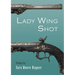 Lady Wing Shot