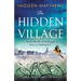 The Hidden Village: An absolutely gripping and emotional World War II historical novel