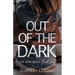Out of the Dark: A Dark New Adult Romantic Suspense Trilogy