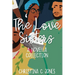 The Love Sisters Collection