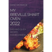 My Breville Smart Oven 2022: Easy and Quick Recipes for Beginners