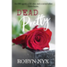 Dead Pretty: An FBI agent, a TV star, and a serial killer. Love hurts.