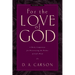 For the Love of God: A Daily Companion for Discovering the Riches of God's Word (Vol. 2) Volume 2