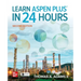 Learn Aspen Plus in 24 Hours, Second Edition