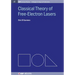Classical Theory of Free-Electron Lasers
