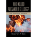Who Killed Alexander Kellogg?: The Developer Epilogue