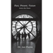 Past, Present, future: Stories that Haunt
