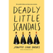 Deadly Little Scandals