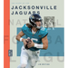 The Story of the Jacksonville Jaguars