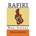Rafiki Man Guitar