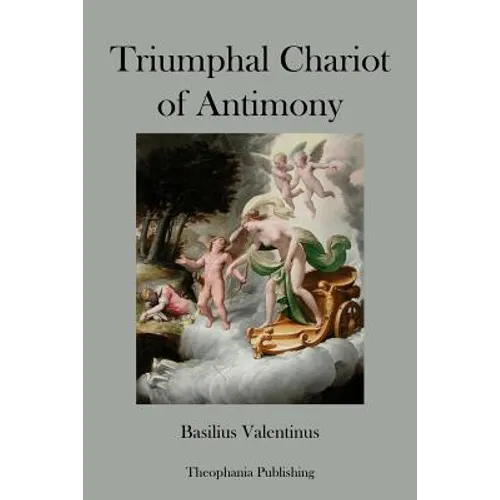 Triumphal Chariot of Antimony