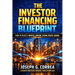 The Investor Financing Blueprint: How to Build a Rental Empire Using DSCR Loans