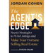 The Agent's Edge: Secret Strategies to Win Listings and Make Your Fortune Selling Real Estate