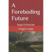 A Foreboding Future: Kopp Chronicles