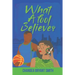 What A fool Believes