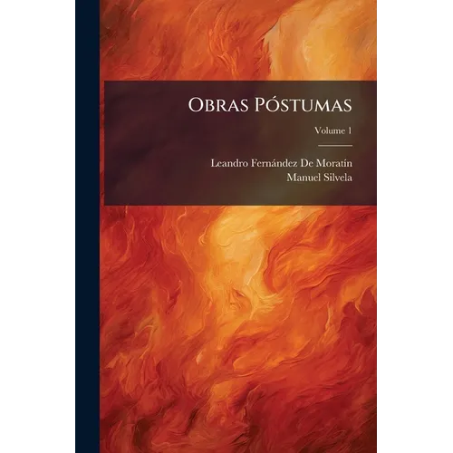 Obras Póstumas; Volume 1