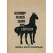 Highboy Rings Down the Curtain