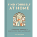 Find Yourself at Home: A Conscious Approach to Shaping Your Space and Your Life