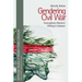 Gendering Civil War: Francophone Women's Writing in Lebanon