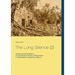 The Long Silence (2): Itzimte and its Neighbors: An Architectural Survey of Maya Ruins in Northeastern Campeche, México
