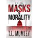 Masks of Morality (Masks Series Book 1)