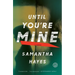 Until You're Mine